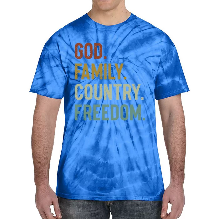 God Family Country Freedom Retro Patriotic Christian Values Cool Gift Tie-Dye T-Shirt