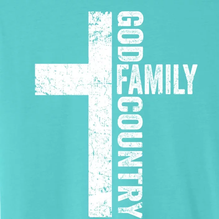 God Family Country Cute Gift Patriotic Freedom Christian Faith Cross Gift ChromaSoft Performance T-Shirt