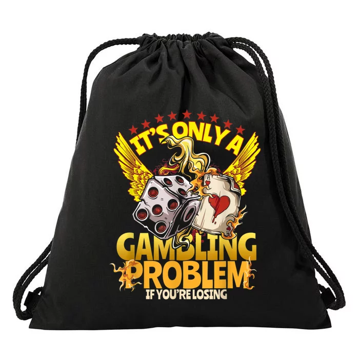 Gambler Funny Casino Gambling Poker Player Drawstring Bag