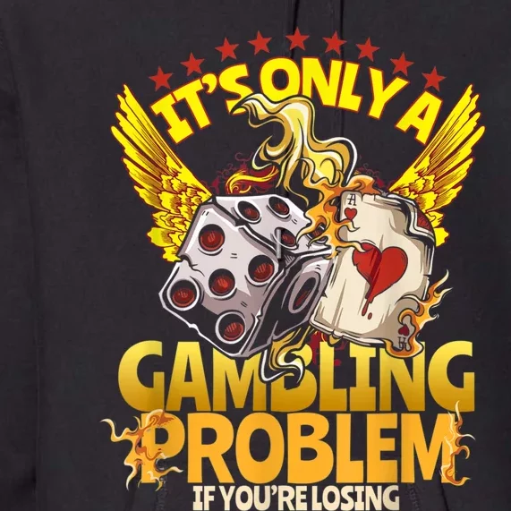 Gambler Funny Casino Gambling Poker Player Premium Hoodie