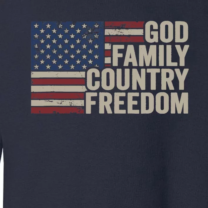 God Family Country Freedom 4th July USA Flag Christian Toddler Sweatshirt