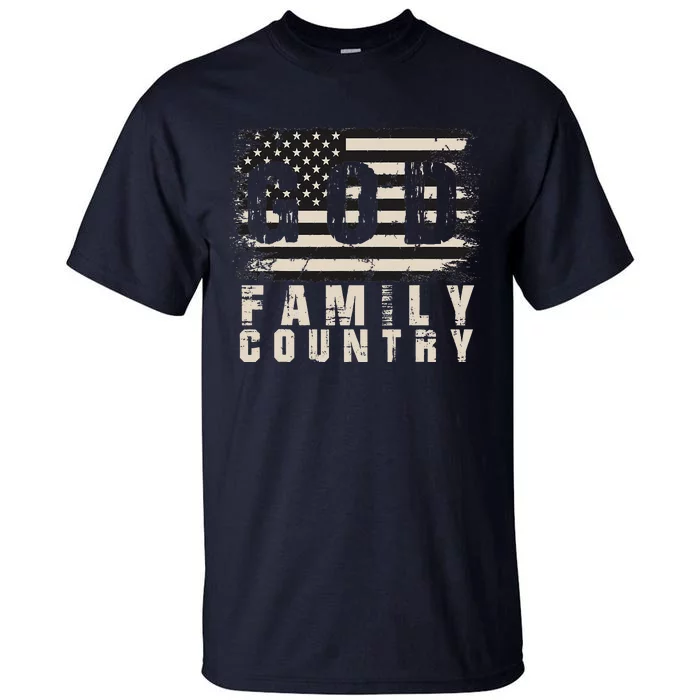 God Family Country Patriotic Memorial Day Tall T-Shirt