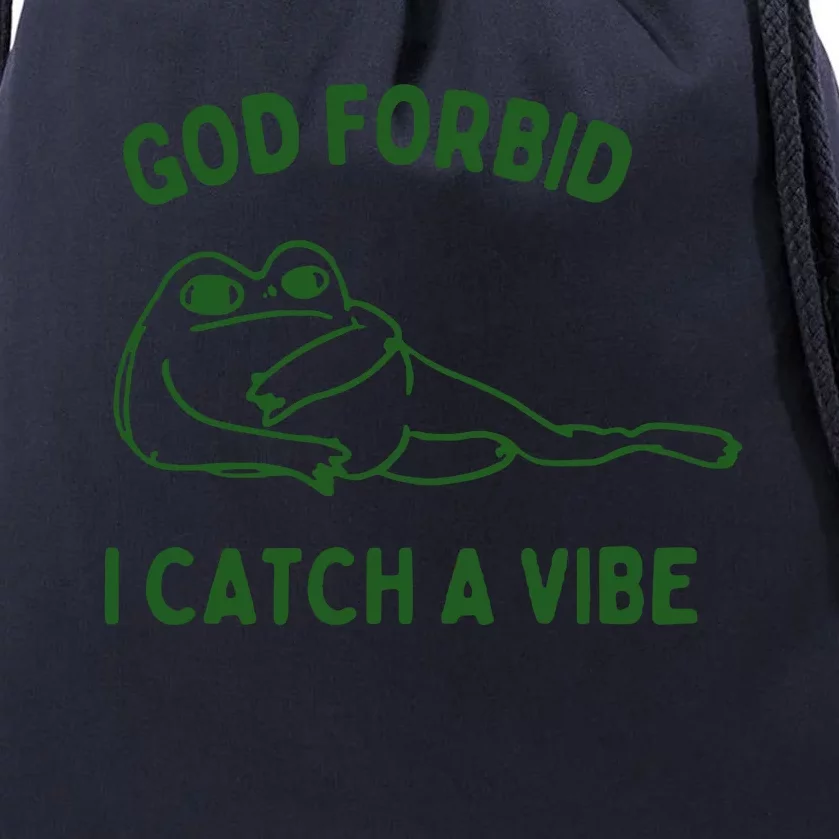 God Forbid Catch A Vibe Drawstring Bag