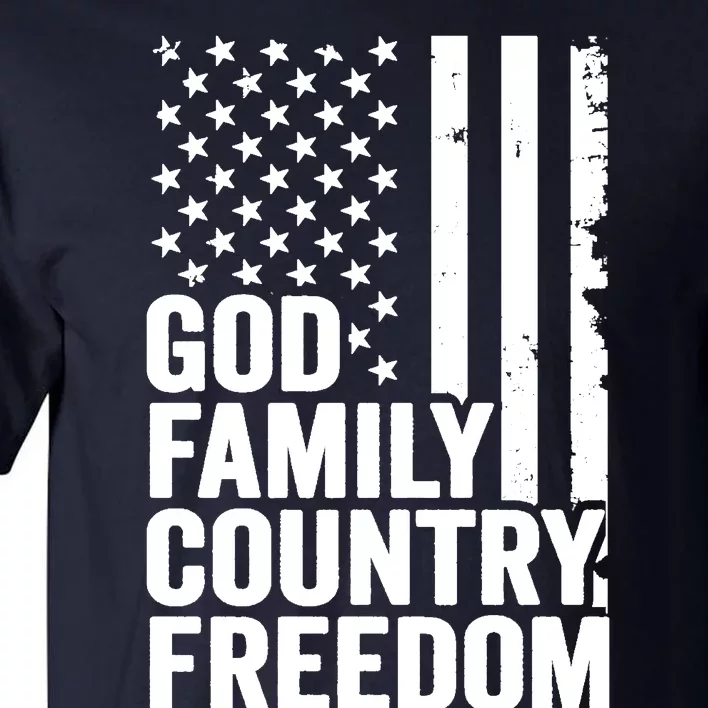 God Family Country Freedom Patriotic Christian USA Flag Long Tall T-Shirt