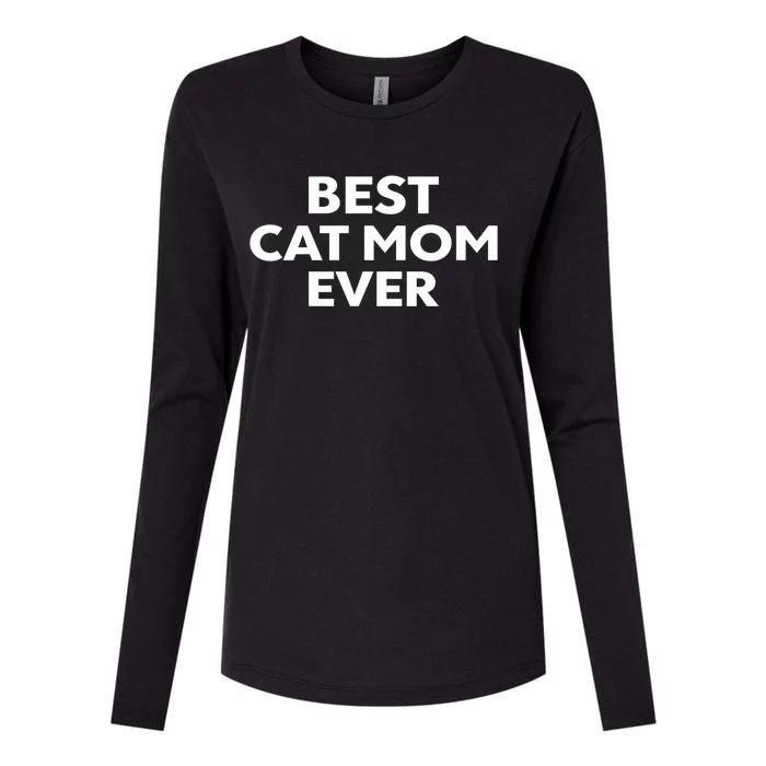 Gift For Cat Mom Best Cat Mom Ever Gift Womens Cotton Relaxed Long Sleeve T-Shirt