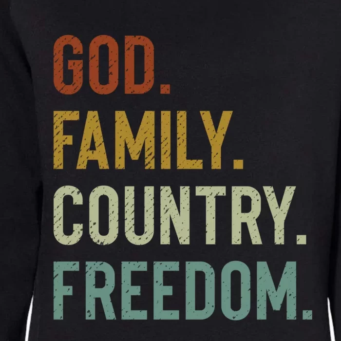 God Family Country Freedom Retro Patriotic Christian Values Cool Gift Womens California Wash Sweatshirt