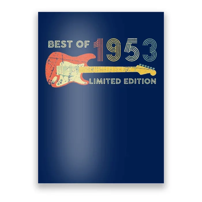 Guitar Fathers Day Dad Gifts Best Of 1953 70th Birthday Poster