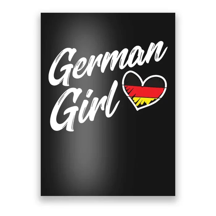 Germany Funny Deutschland Flag German Girl German Roots Poster