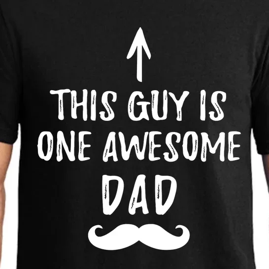 Gag for Dad from Daughter This Guy Is One Awesome Dad Pajama Set