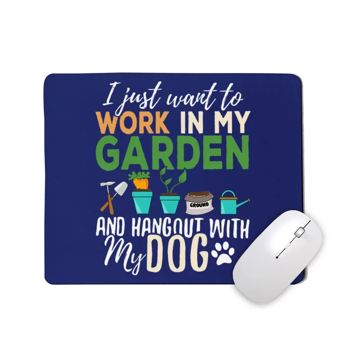 Gardening Funny Dog Lover Gardener Garden Pet Gift Plants Mousepad