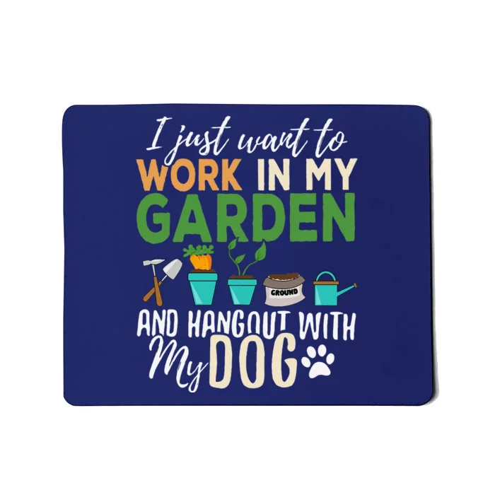 Gardening Funny Dog Lover Gardener Garden Pet Gift Plants Mousepad