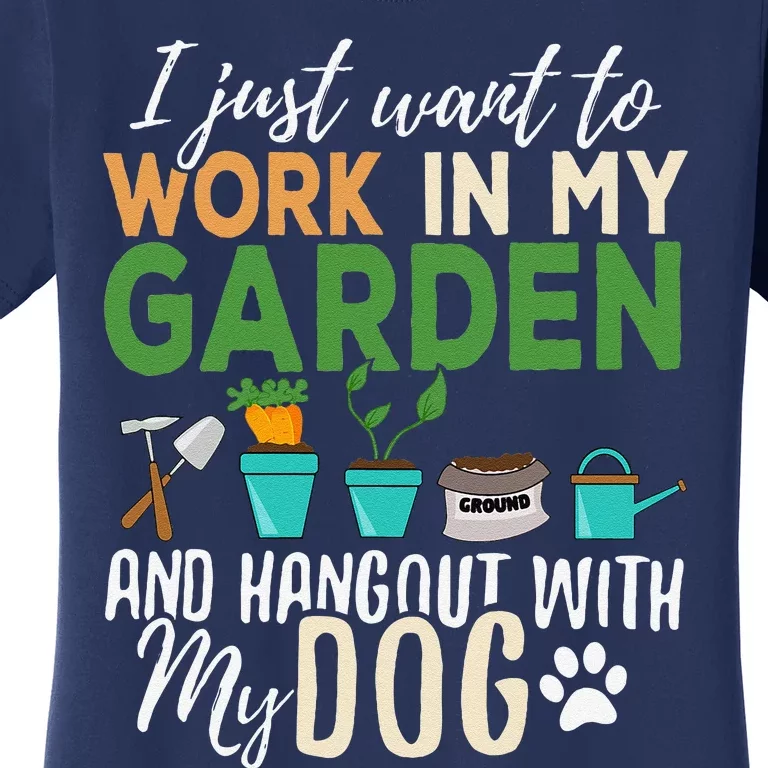 Gardening Funny Dog Lover Gardener Garden Pet Gift Plants Women's T-Shirt