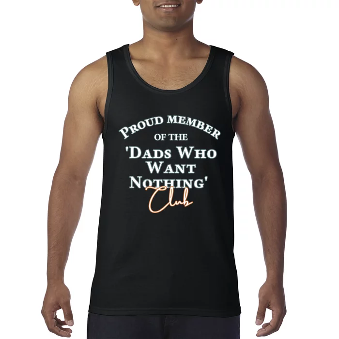 Gifts For Dad Who Wants Nothing Fathers Day Funny Tank Top