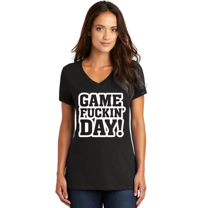 Game Fuckin Day Women's V-Neck T-Shirt