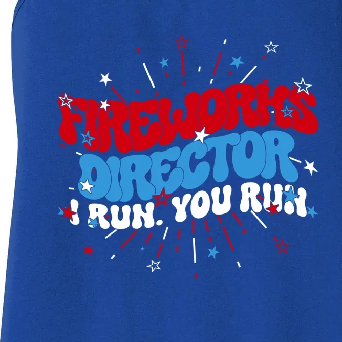 Groovy Fireworks Director I Run 4th Of July Fourth Funny Gift Women's Racerback Tank