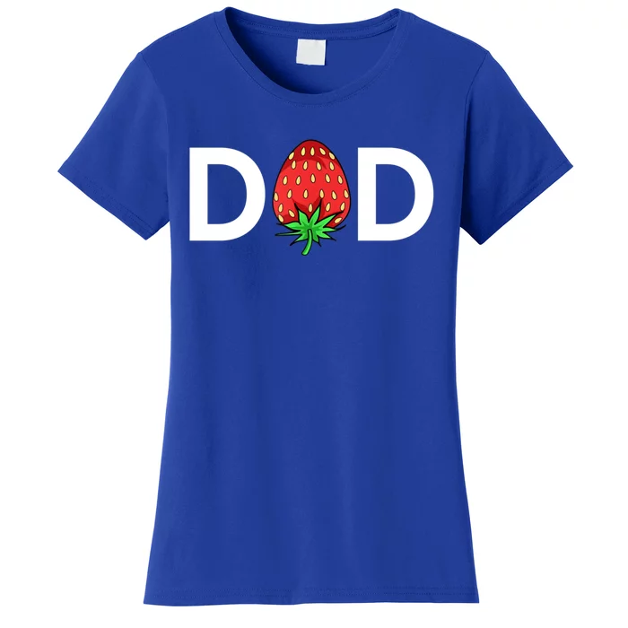 Gift For Dad Cute Strawberry Dad Gift Women's T-Shirt