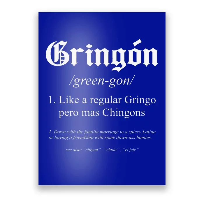 Gringón Funny Definition Poster