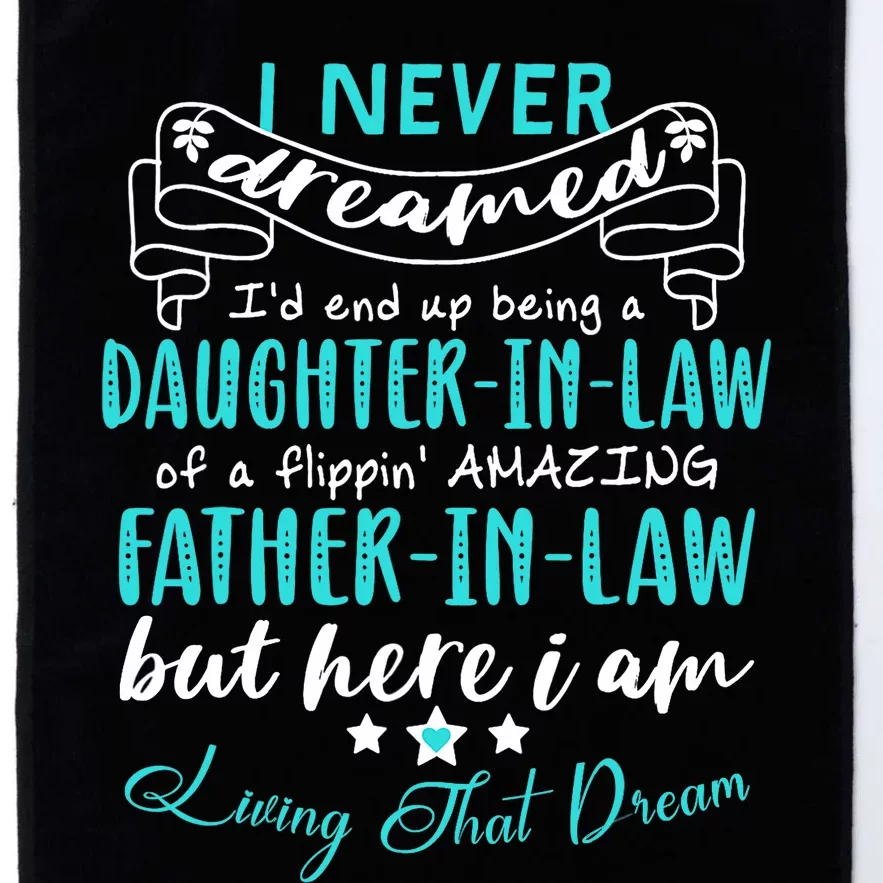 Gift For Daughter In Law From Amazing Father In Law Funny Platinum Collection Golf Towel