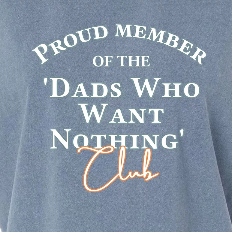 Gifts For Dad Who Wants Nothing Fathers Day Funny Tee Garment-Dyed Women's Muscle Tee