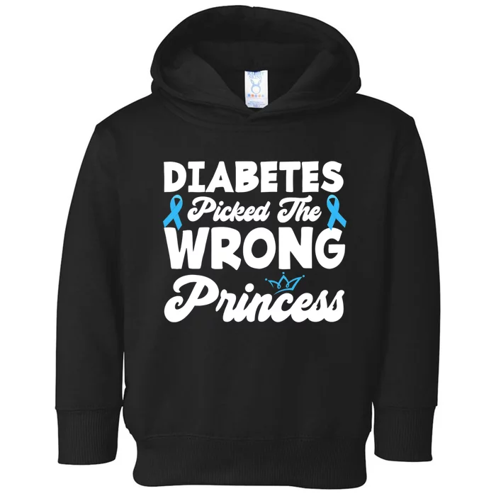 Girls Funny Diabetes Picked The Wrong Princess T1D Awareness Toddler Hoodie