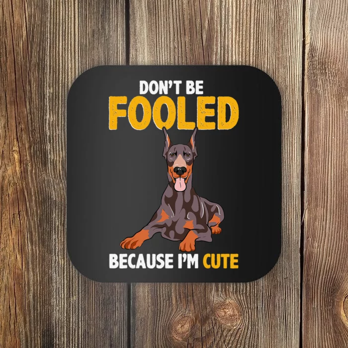 Gift for Dobie Doberman Pinscher Sayings Coaster