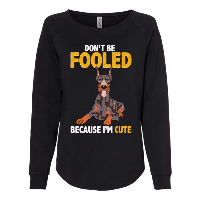 Gift for Dobie Doberman Pinscher Sayings Womens California Wash Sweatshirt