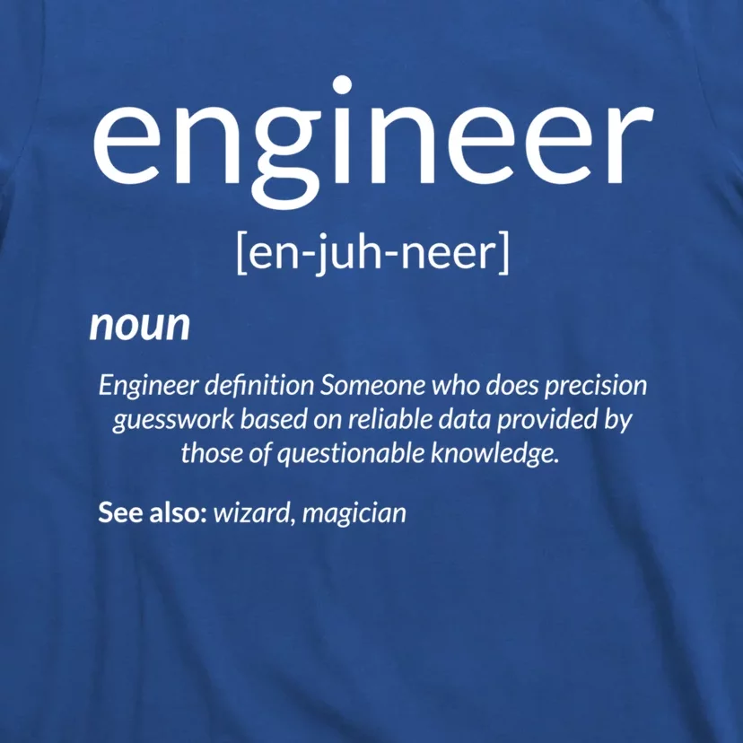 Gift For Engineer College Major Engineer Definition Gift T-Shirt