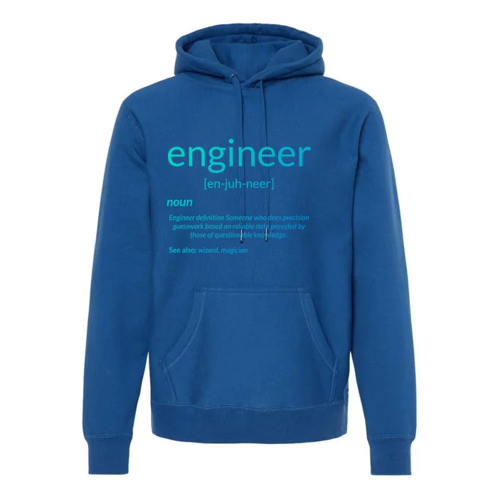 Gift For Engineer College Major Engineer Definition Gift Premium Hoodie