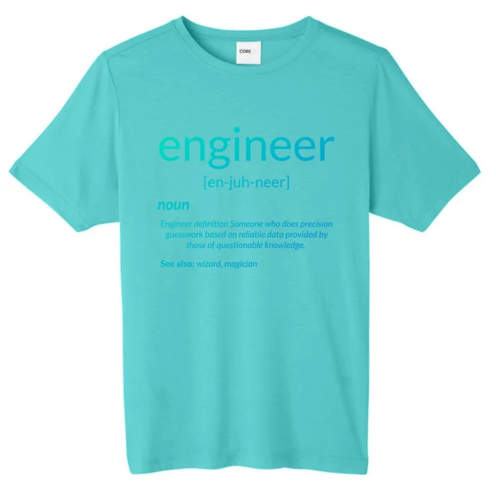 Gift For Engineer College Major Engineer Definition Gift ChromaSoft Performance T-Shirt