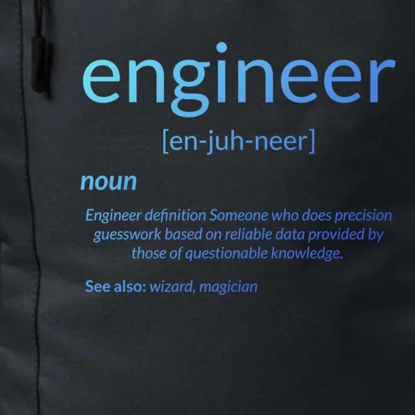 Gift For Engineer College Major Engineer Definition Gift Daily Commute Backpack