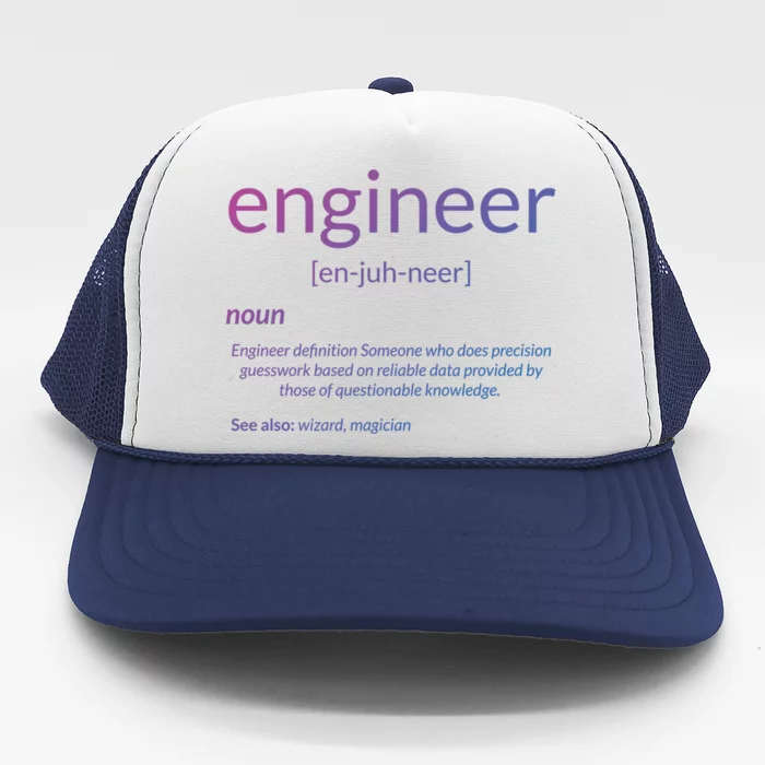 Gift For Engineer College Major Engineer Definition Gift Trucker Hat