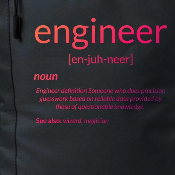 Gift For Engineer College Major Engineer Definition Gift Daily Commute Backpack