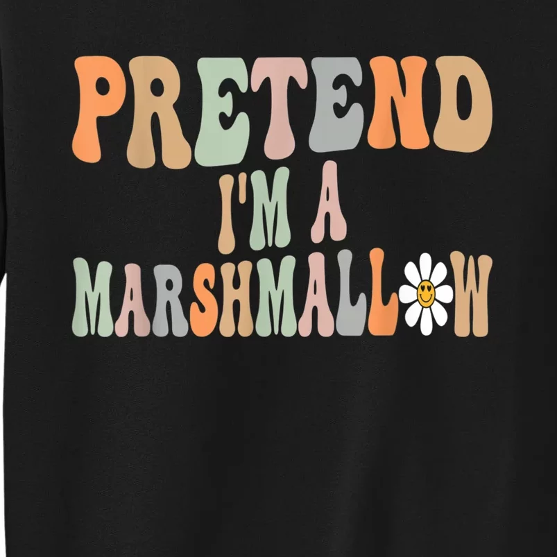 Groovy Funny Easy Lazy Halloween Pretend I'm A Marshmallow Tall Sweatshirt