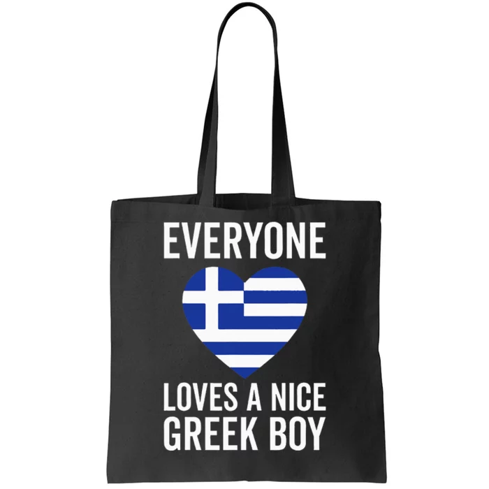 Greece Flag Everyone Loves A Nice Greek Tote Bag