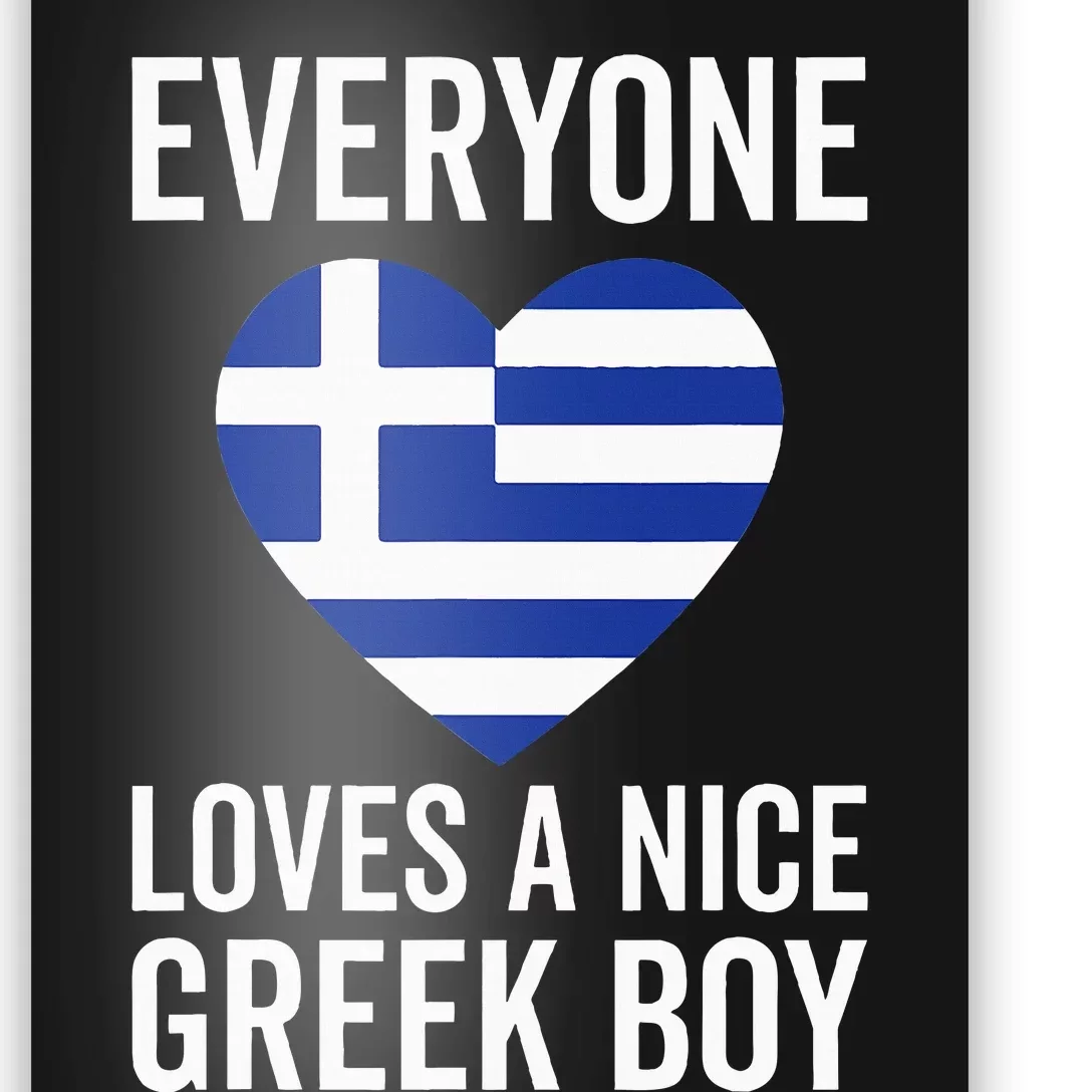 Greece Flag Everyone Loves A Nice Greek Poster