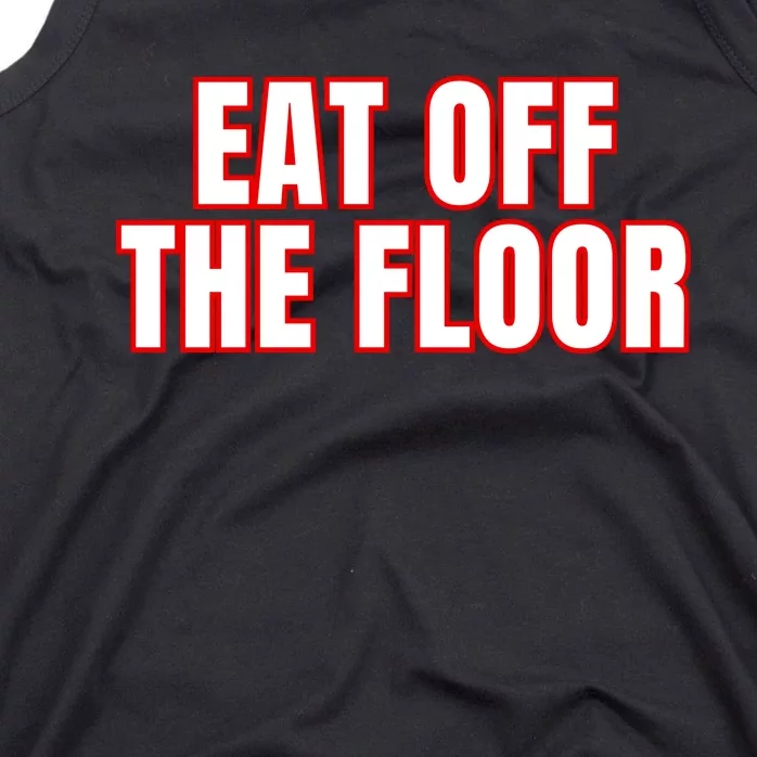 Georgia Football Eat Off The Floor Tank Top