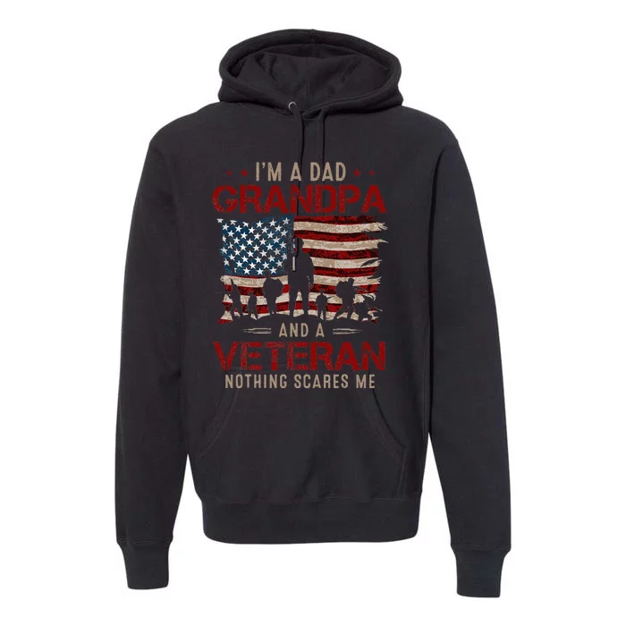 Grandpa For Fathers Day I'm A Dad Grandpa Veteran Premium Hoodie