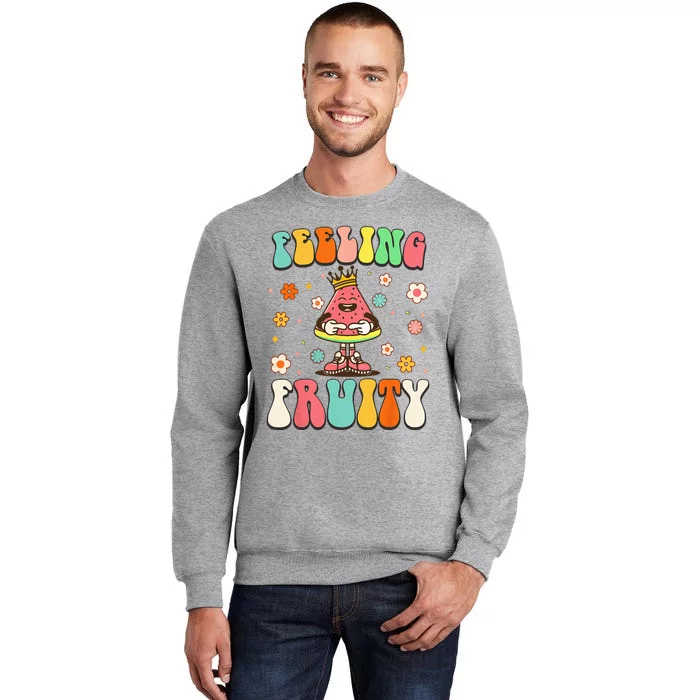 Groovy Feeling Fruity Watermelon Day Cute Fruit Lover Tall Sweatshirt