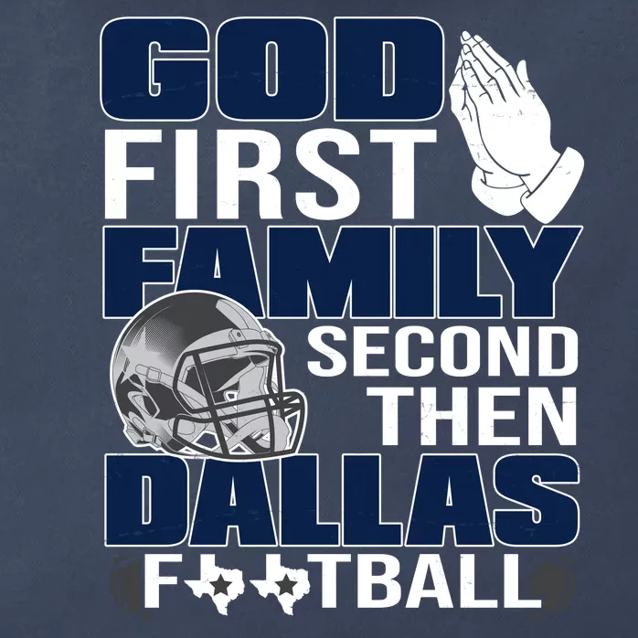 God First Family Second Then Dallas Football Funny Gift Zip Tote Bag