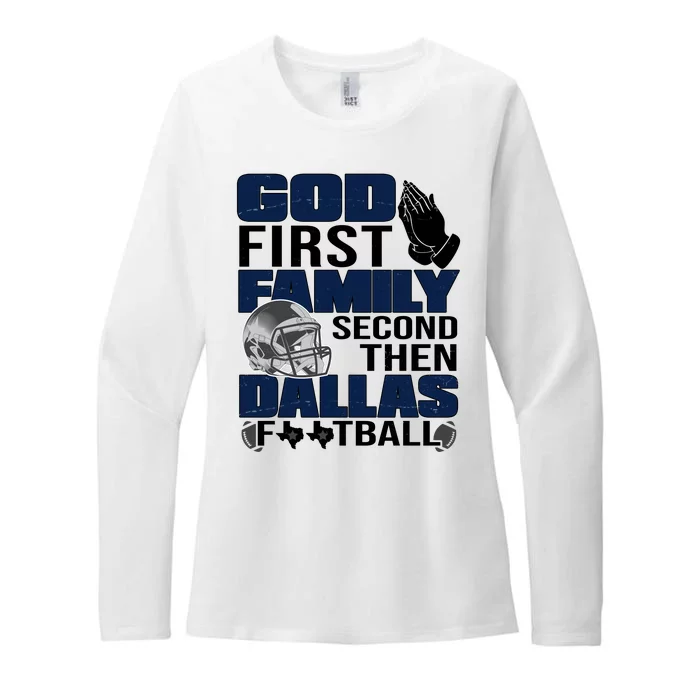 God First Family Second Then Dallas Football Funny Gift Womens CVC Long Sleeve Shirt