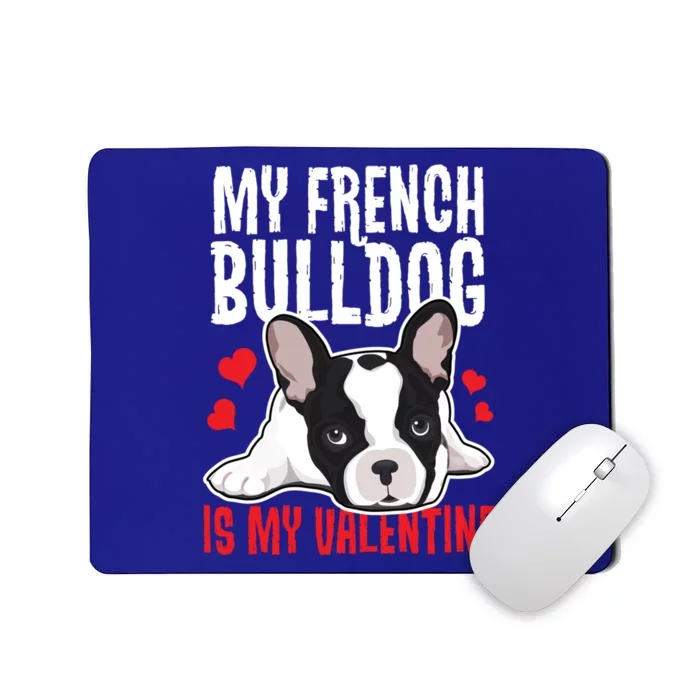 Gift For French Bulldog Owner Valentines Day Frenchie Gift Mousepad