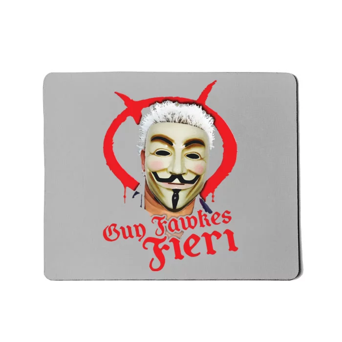 Guy Fawkes Fieri Mousepad