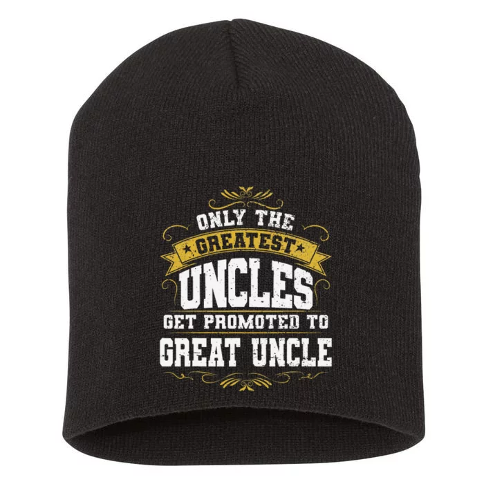 Gift for First Time Great Uncle Uncles Great Uncle Short Acrylic Beanie