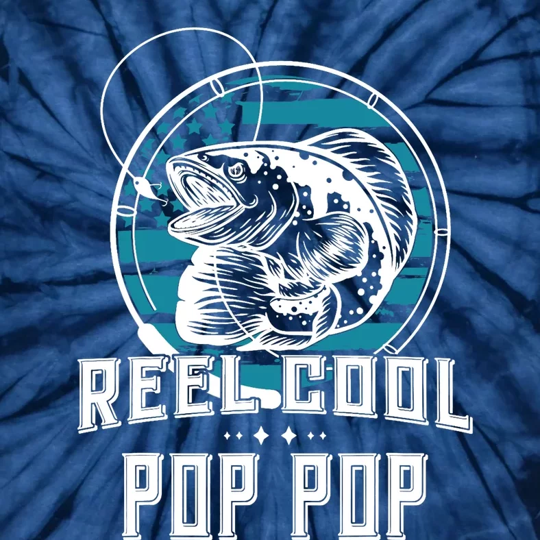 Gift For Fathers Day Tee - Reel Cool Pop Pop Fishing Tie-Dye T-Shirt