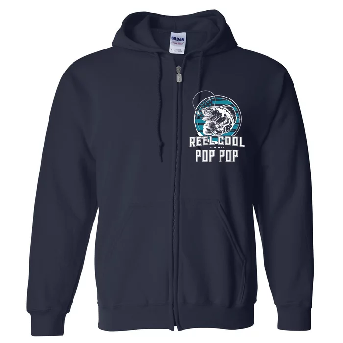 Gift For Fathers Day Tee - Reel Cool Pop Pop Fishing Full Zip Hoodie