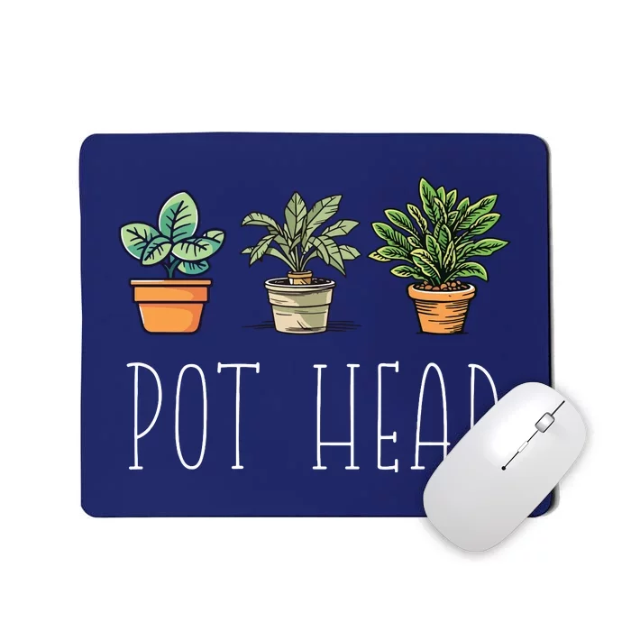 Gardening Farmer Funny Pot Head Plants Gardener Mom Mousepad