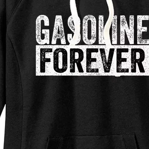 Gasoline Forever Funny Gas Cars Women's Fleece Hoodie