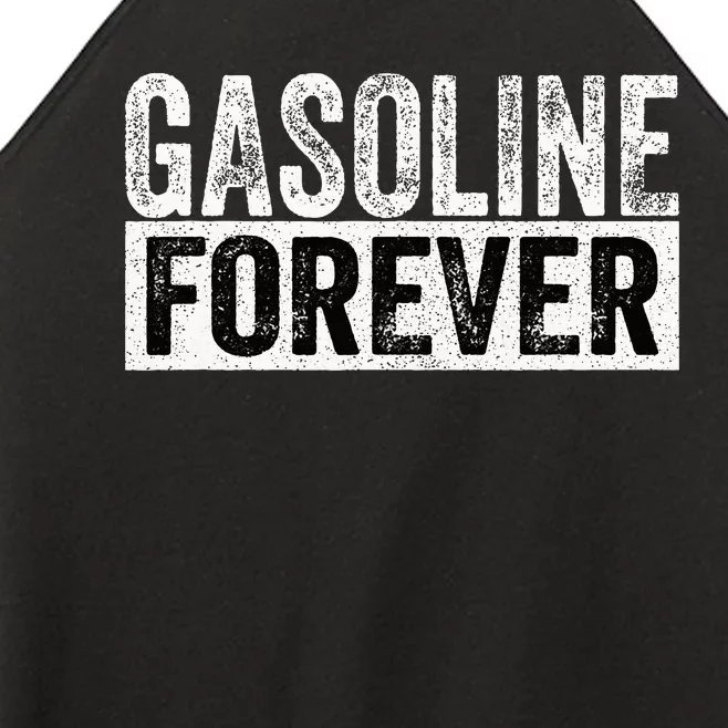 Gasoline Forever Funny Gas Cars Women’s Perfect Tri Rocker Tank