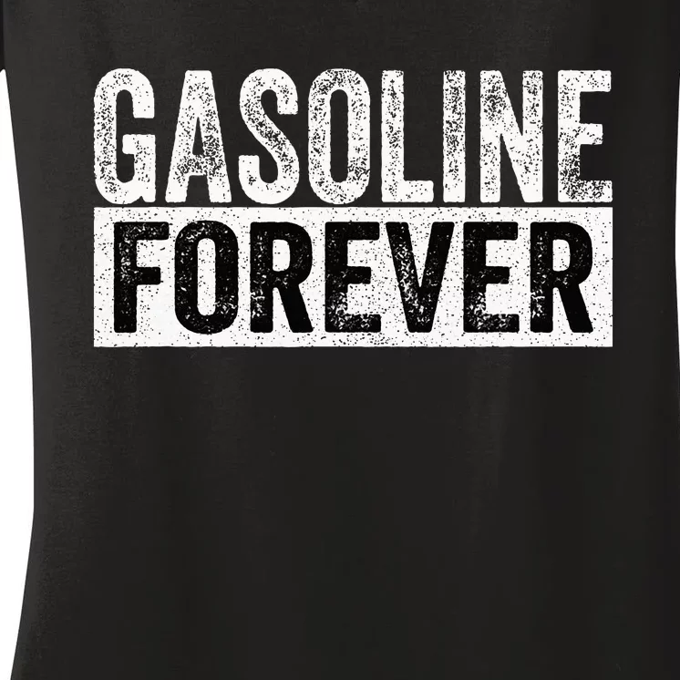 Gasoline Forever Funny Gas Cars Women's V-Neck T-Shirt