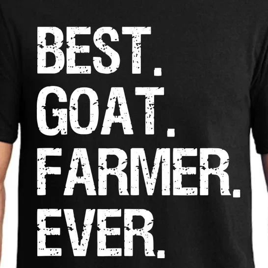 Goat Farmer Funny Best Ever Goat Farming Gift Pajama Set